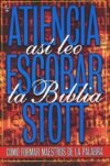 Así leo la Biblia: Cómo se forman maestros de la Palabra
