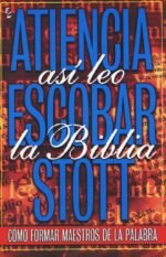 Así leo la Biblia: Cómo se forman maestros de la Palabra