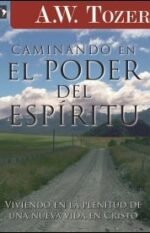 Caminando en el Poder del Espíritu