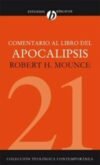 Comentario al libro del Apocalipsis (Colección teológica contemporánea CLIE, Vol. 21)