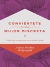Conviertete en Una Mujer Discreta