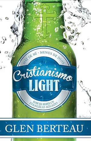 Cristianismo light: Pare de beber un evangelio aguado