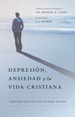 Depresión, ansiedad y la vida cristiana