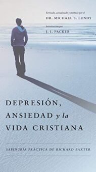 Depresión, ansiedad y la vida cristiana