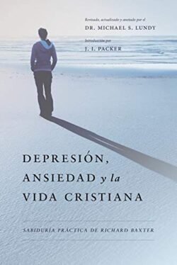 Depresión, ansiedad y la vida cristiana