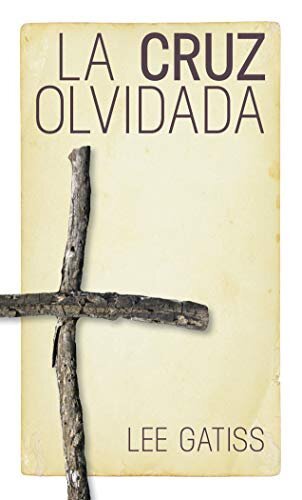 La cruz olvidada
