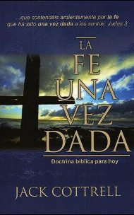 La fe una vez dada