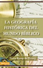 La geografía histórica del mundo bíblico