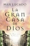 La gran casa de Dios