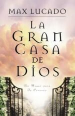 La gran casa de Dios
