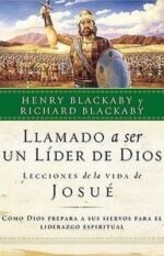 Llamado a ser un líder de Dios: Lecciones de la vida de Josué
