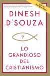 Lo grandioso del cristianismo