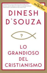 Lo grandioso del cristianismo