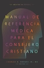 Manual de referencia médica para el consejero cristiano
