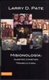 Misionología: nuestro cometido transcultural