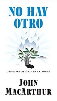 No hay otro: Descubre al Dios de la Biblia