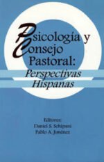 Psicología y Consejo Pastoral: Perspectivas Hispanas