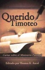 Querido Timoteo – Cartas sobre el ministerio pastoral