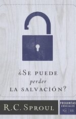 Se puede perder la salvación