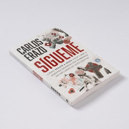 Sígueme: Cómo seguir a Jesús hace libre a nuestra generación enredada en influencias ideológicas - Imagen 3