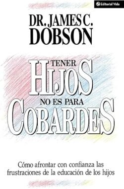 Tener hijos no es para cobardes