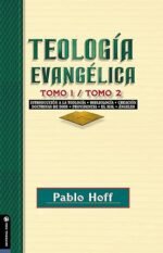 Teología evangélica tomo 1 / tomo 2