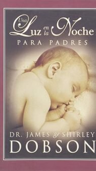 Una Luz en la Noche Para Padres