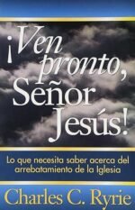 Ven Pronto Señor Jesús