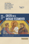 5 puntos de vista de cristo del antiguo testamento libro