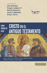 5 Perspectivas de Cristo en el Antiguo Testamento