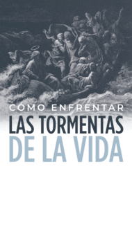 Como enfrentar las tormentas de la vida