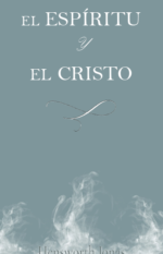 El Espíritu y el Cristo