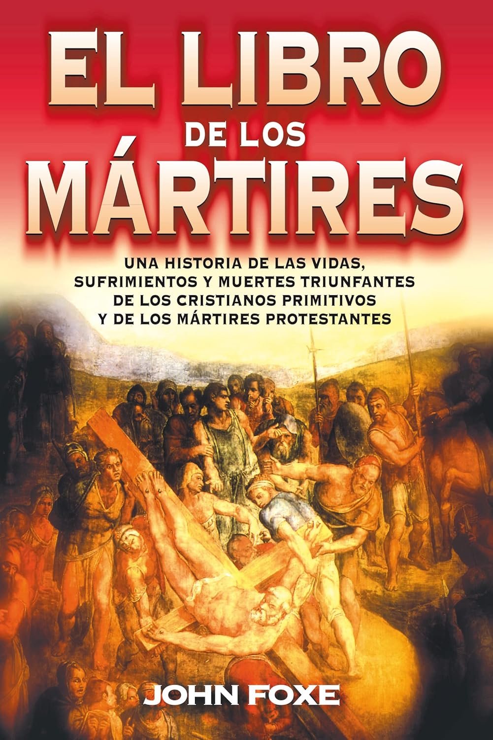 El Libro de los Martires John Fox