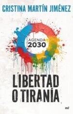 Libertad o tiranía Cristina Martín Jiménez