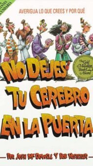 No Dejes Tu Cerebro En La Puerta