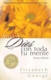 Ama a Dios con toda tu mente