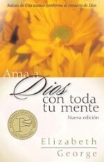 Ama a Dios con toda tu mente