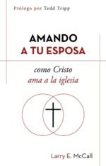 Amando a tu esposa como Cristo ama a la iglesia