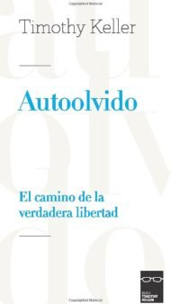 Autoolvido: El camino de la verdadera libertad