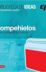 Biblioteca de ideas Rompehielos: Para refrescar tu ministerio (Especialidades Juveniles)