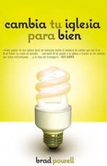 Cambia tu iglesia para bien