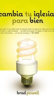 Cambia tu iglesia para bien