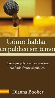 Cómo hablar en público sin temor