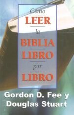 Como Leer la Biblia Libro por Libro