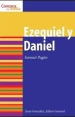 Conozca su Biblia: Ezequiel y Daniel