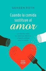 Cuando la comida sustituye al amor