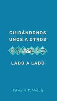 Cuidándonos unos a otros & Lado a lado