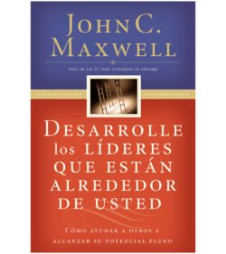 Desarrolle Los Lideres Que Estan Alrededor de Usted