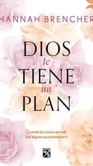 Dios te tiene un plan