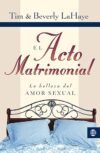 El acto matrimonial: La belleza del amor sexual